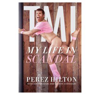 TMI: My Life in Scandal Hardcover – 2020